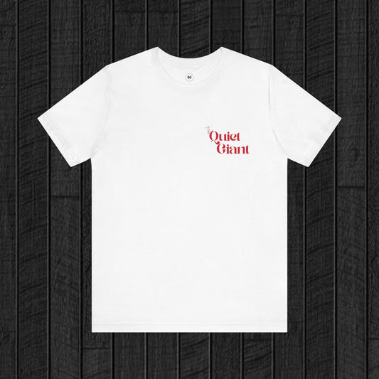 The Quiet Giant Tee